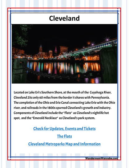 Promote Cleveland with the Ohio Travel Guide and Activity Kit for Kids by Wondermom Shop, featuring its prime location, historical ties to waterways and railroads, and must-see attractions like The Flats and the Emerald Necklace park system. Ideal for families seeking Cleveland visitor information or exploring fun activities in Ohio.