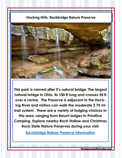 Discover the wonders of Hocking Hills at Rockbridge Nature Preserve with the Ohio Travel Guide and Activity Kit for Kids by Wondermom Shop. This informative guide highlights the preserve's natural bridge, scenic hiking trail, and various lodging options. It also features essential contact information and details on nearby attractions such as Boch Hollow and Christmas Rock State Nature Preserves. Additionally, you will find helpful Cleveland visitor information to assist in planning your perfect trip.