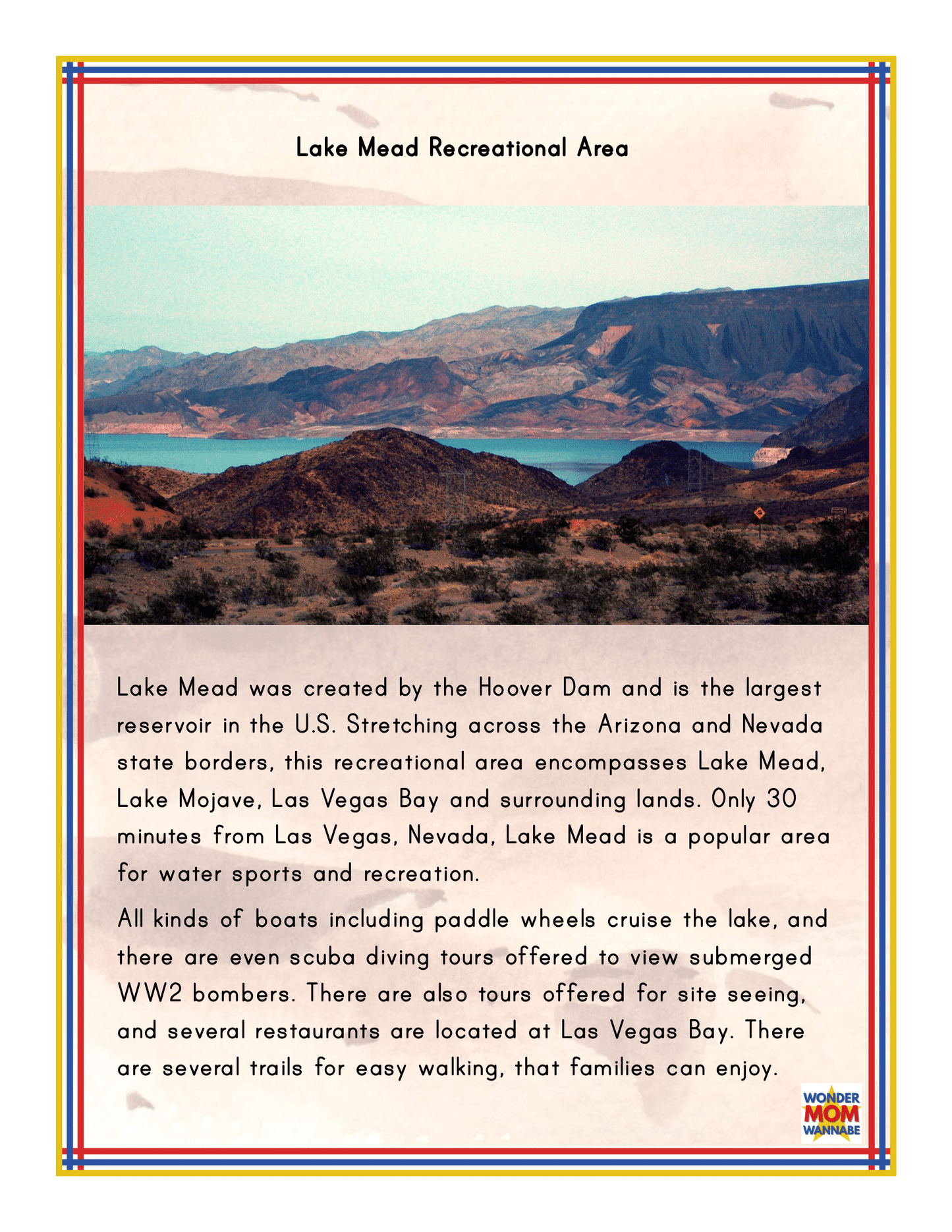 Discover the beauty of the Lake Mead Recreational Area with our Arizona Travel Guide and Activity Kit for Kids by Wondermom Shop. This informational poster showcases a scenic image of Lake Mead and its stunning surrounding mountains. Dive into engaging content discussing this picturesque location, an array of fun Arizona activities, and how close it is to Las Vegas!
