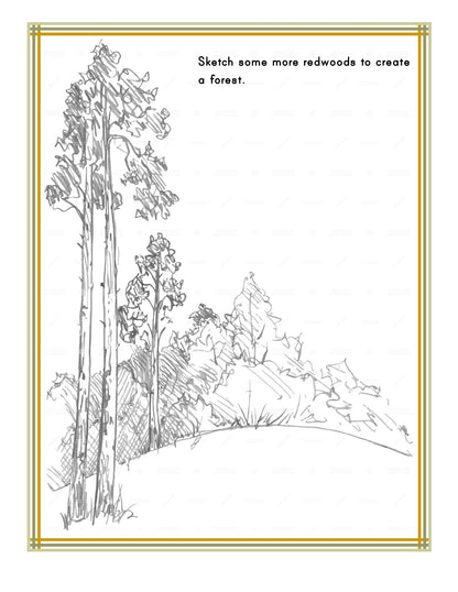 Black and white sketch of a few tall redwood trees on a hillside. Text above instructs to "Sketch some more redwoods to create a forest." Perfect for the California Travel Guide and Activity Kit for Kids by Wondermom Shop, the image is framed with a simple decorative border.