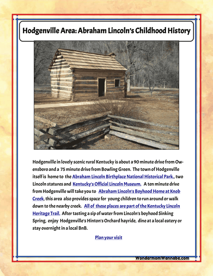 Image of an informative poster from Wondermom Shop's "Kentucky Travel Guide and Activity Kit for Kids," highlighting Hodgenville, Kentucky, with a focus on Abraham Lincoln's childhood history. Featuring a log cabin and notable points of interest such as Lincoln-related museums and historical sites, it's perfect for families seeking attractions in Kentucky as part of their travel plans.