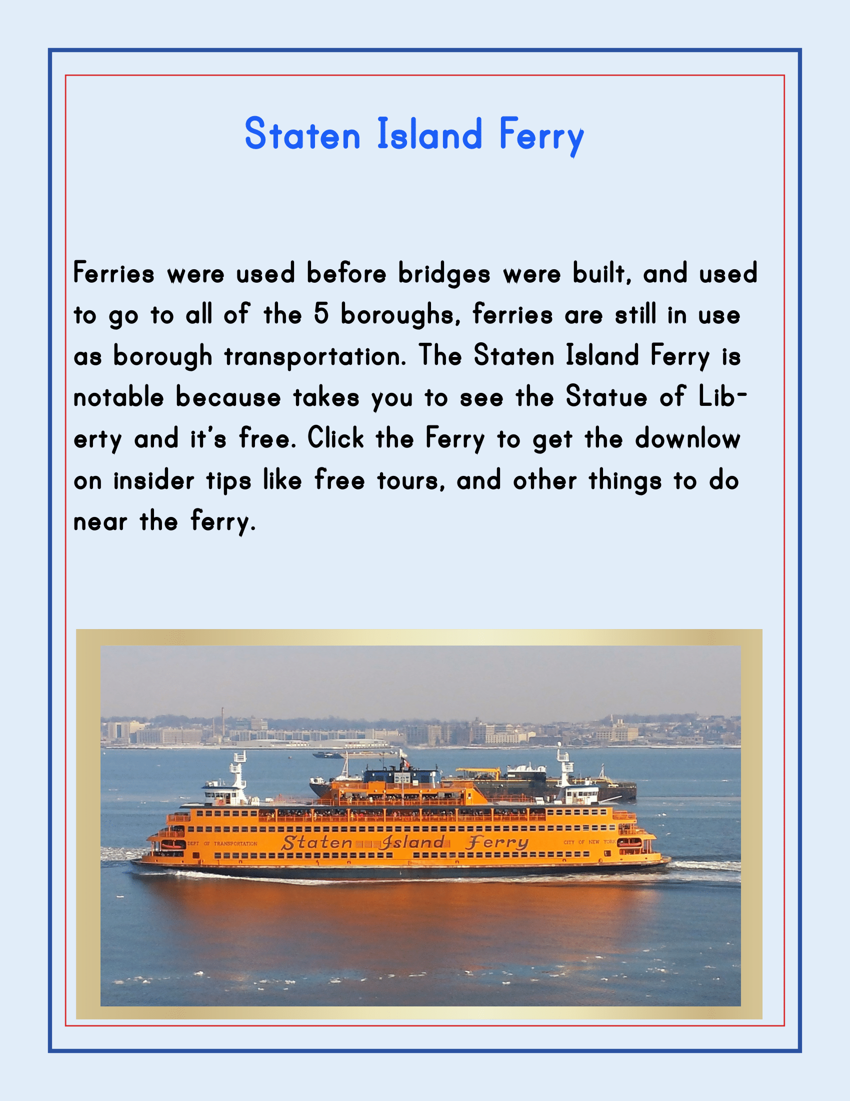 Image of a Staten Island Ferry poster featuring a photo of the ferry navigating the water. The included text delves into the ferry's historical significance, emphasizing its role in providing stunning views of the Statue of Liberty and spotlighting it as one of NYC's Family Friendly Destinations, as highlighted in Wondermom Shop's New York City Travel Guide and Activity Kit for Kids.